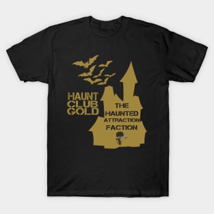 The Haunted Attraction Faction (Haunt Club Gold) T-Shirt